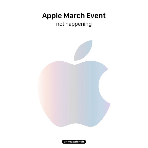 Apple March Event not Happening