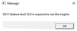 DX11 Feature level 10.0 is required to run the engine.