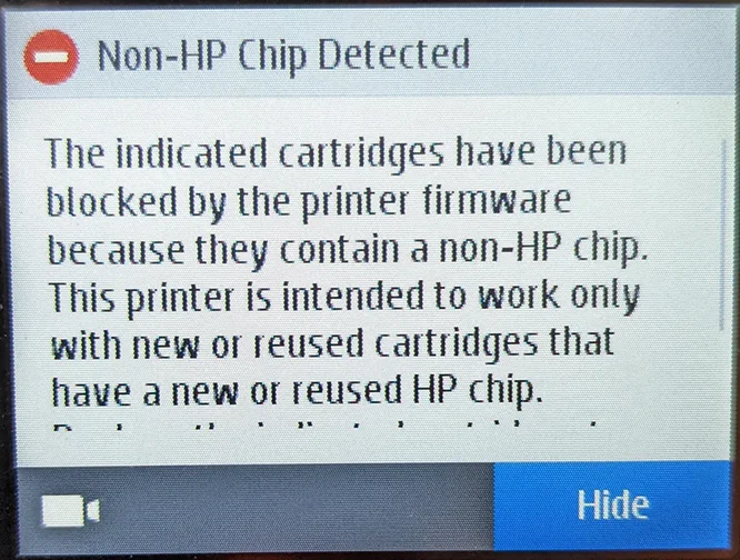 Non-HP Chip Detected The indicated cartridges have been blocked by the printer firmware because they contain a non-HP chip. This printer is intended to work only with new or reused cartridges that have a new or reused HP chip.
