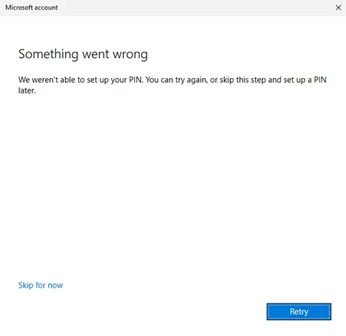 Something went wrong create PIN Windows 11