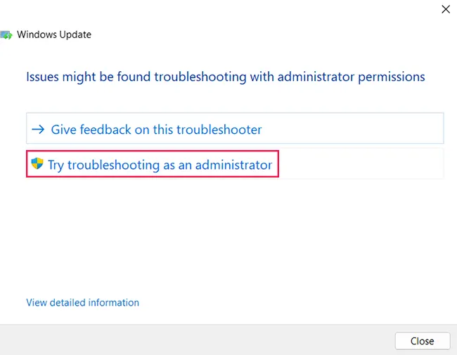 Try Troubleshooting as an administrator