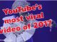 YouTube's most viral video of 2017