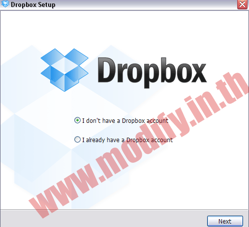 เมื่อติดตั้้งโปรแกรมเสร็จขึ้นตอนสุดท้ายจะถามว่าเรามี Account อยู่หรือไม่ หากไม่มีให้คลิก I don't have a Dropbox Acco